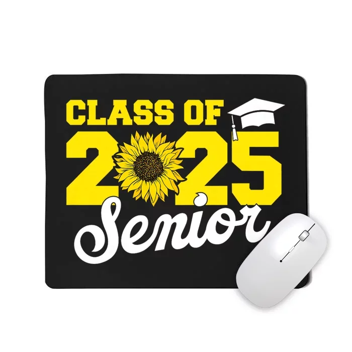 Class Of 2025 Senior 2025 Sunflower Back To School 2025 Girl Mousepad