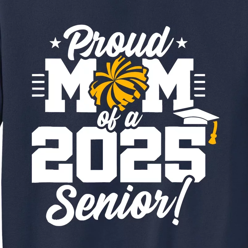 Class Of 2025 Senior Year Cheer Mom Senior 2025 Sweatshirt