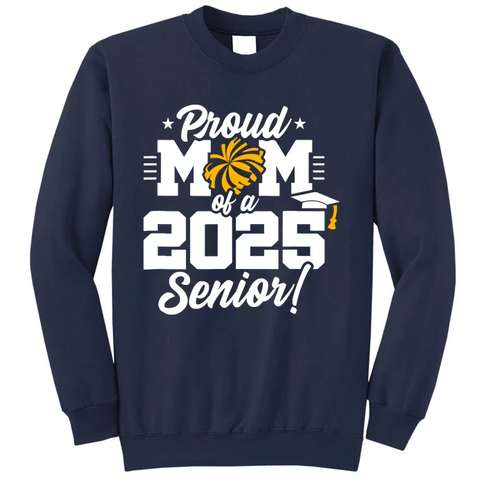 Class Of 2025 Senior Year Cheer Mom Senior 2025 Sweatshirt