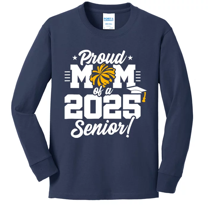 Class Of 2025 Senior Year Cheer Mom Senior 2025 Kids Long Sleeve Shirt