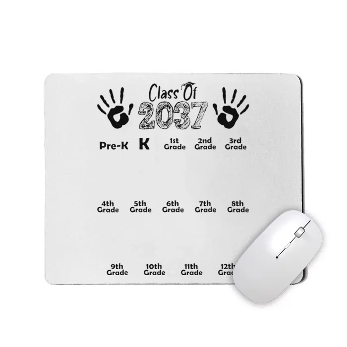 Class Of 2037 Grow With Me Prek To 12th Grade Mousepad