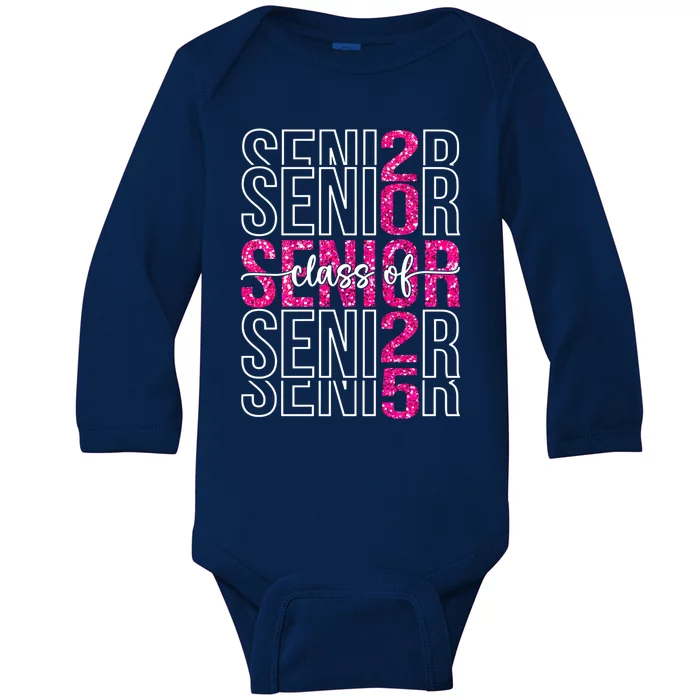 Class Of 2025 Graduate College High School Senior 2025 Gift Baby Long Sleeve Bodysuit