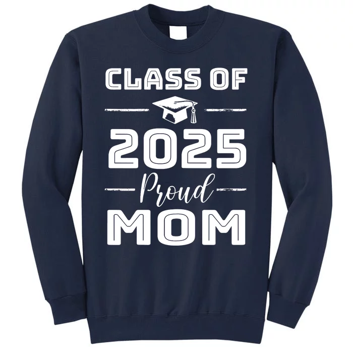 Class Of 2025 Senior 2025 Graduation Vintage School Mom 2025 Tall Sweatshirt