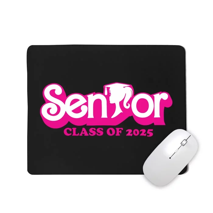 Class Of 2025 Senior Design Funny Seniors 2025 Girl Mousepad