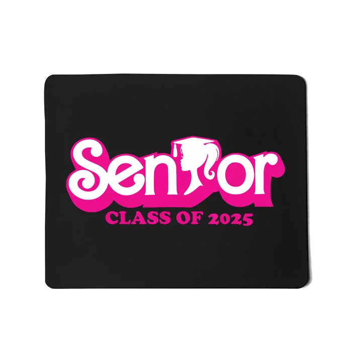 Class Of 2025 Senior Design Funny Seniors 2025 Girl Mousepad