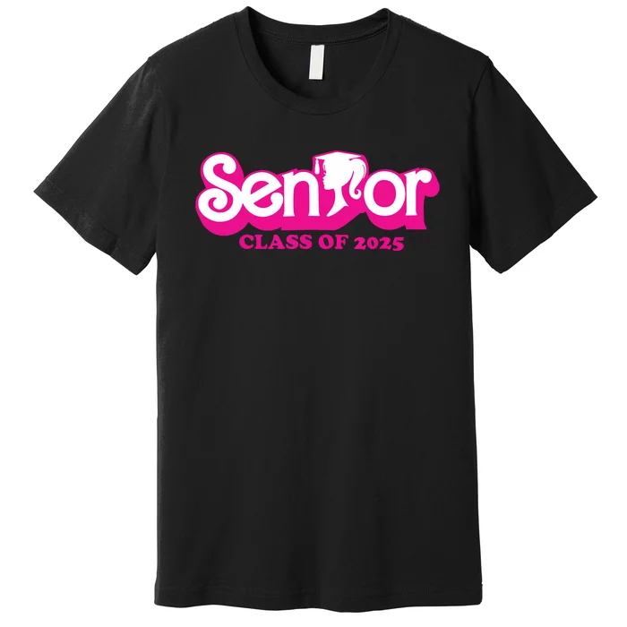 Class Of 2025 Senior Design Funny Seniors 2025 Girl Premium T-Shirt