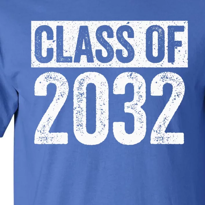 Class Of 2032 Senior 2032 Graduation Tall T-Shirt