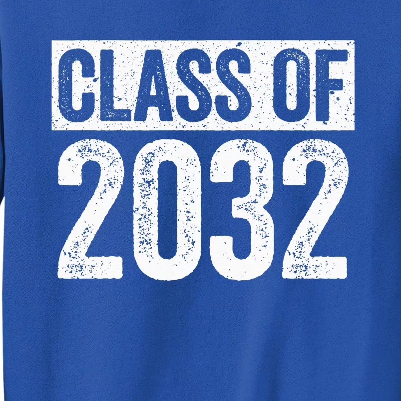 Class Of 2032 Senior 2032 Graduation Tall Sweatshirt