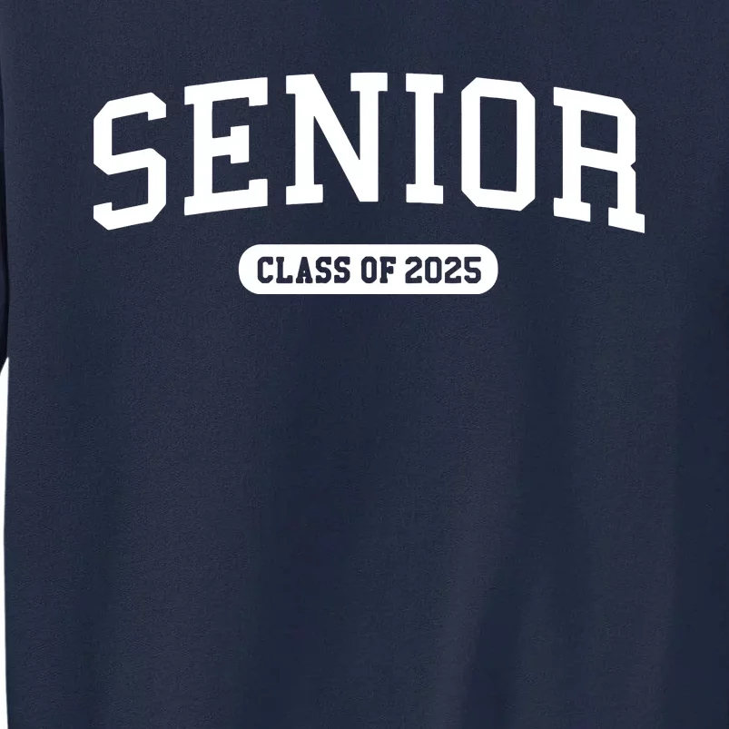 Class Of 2025 Senior Gift Women Funny Seniors 2025 Tall Sweatshirt