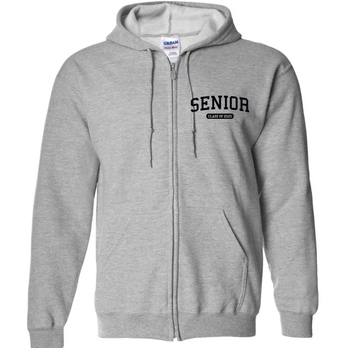 Class Of 2025 Senior Gift Women Funny Seniors 2025 Full Zip Hoodie