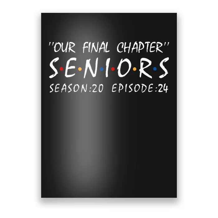 Class Of 2024 Senior Gifts Funny Seniors 2024 Poster