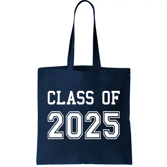 Class Of 2025 Graduation School Future Graduate Tote Bag