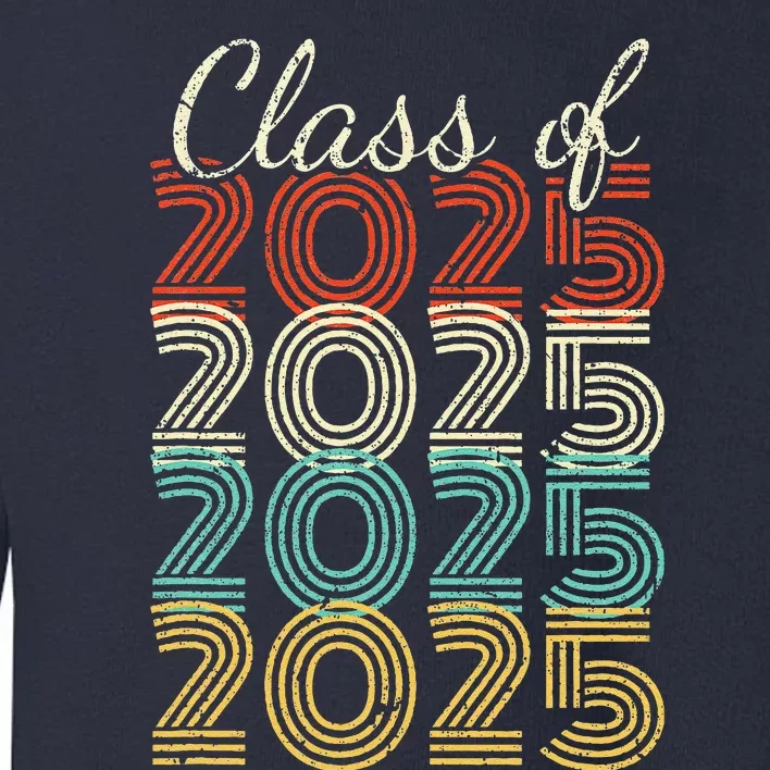 Class Of 2025 Senior 2025 Graduation Toddler Sweatshirt