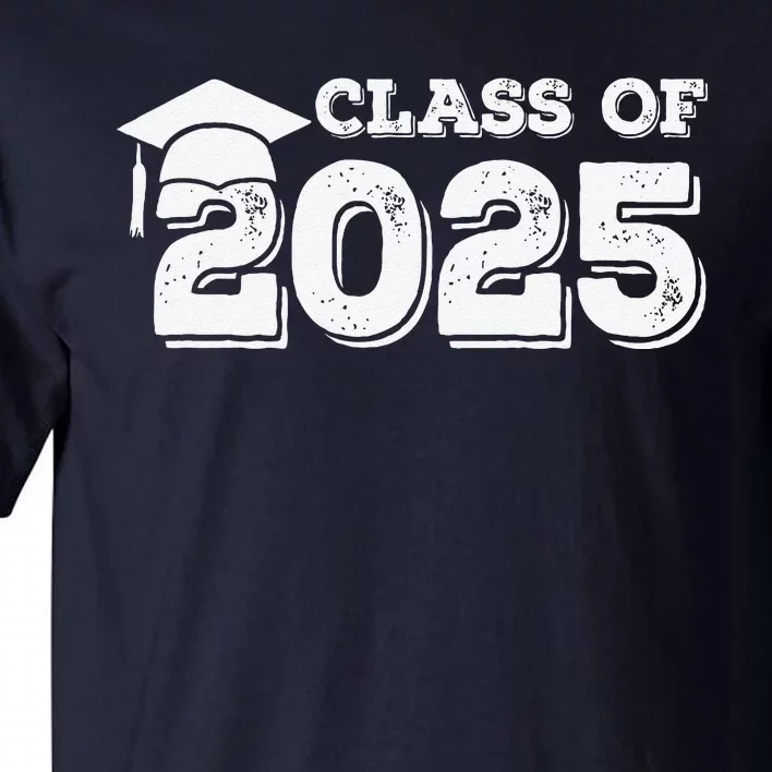 Class Of 2025 Senior Graduation 2025 Tall T-Shirt