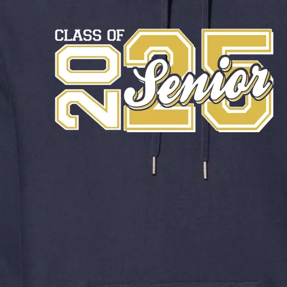 Class Of 2025 Senior Graduation Premium Hoodie