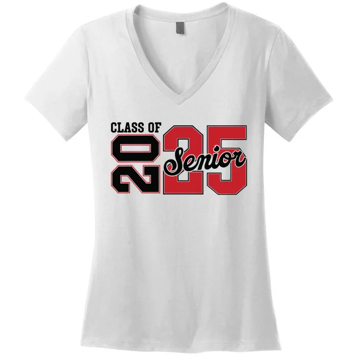 Class Of 2025 Senior 2025 Back To School 2025 Graduation Women's V-Neck T-Shirt