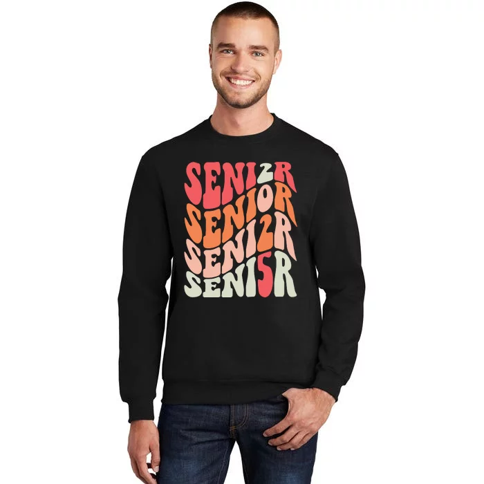 Class Of 2025 Senior 2025 Back To School 2025 Vintage Groovy Tall Sweatshirt