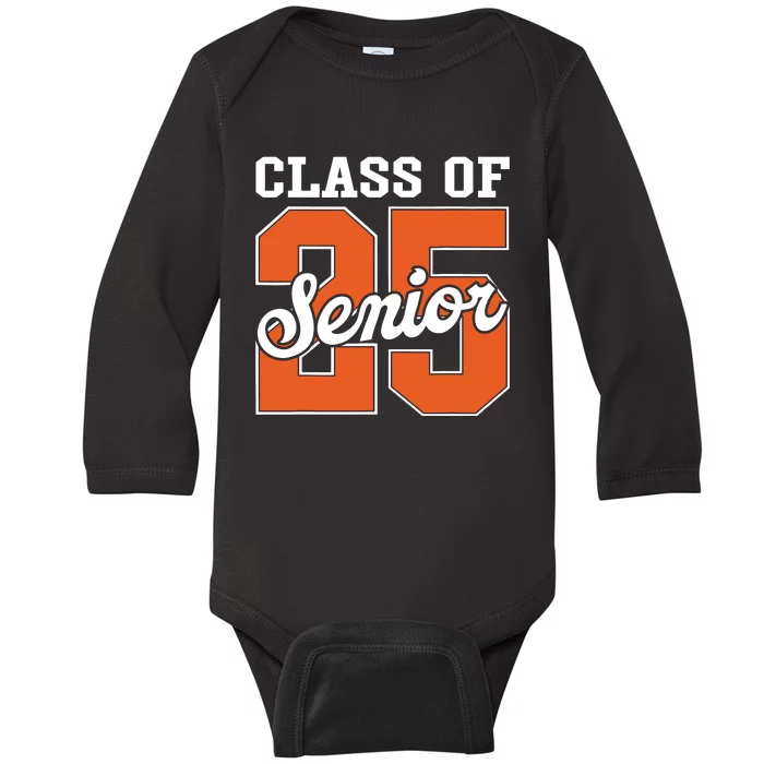 Class Of 2025 Senior 2025 Graduate Back To School 2025 Baby Long Sleeve Bodysuit