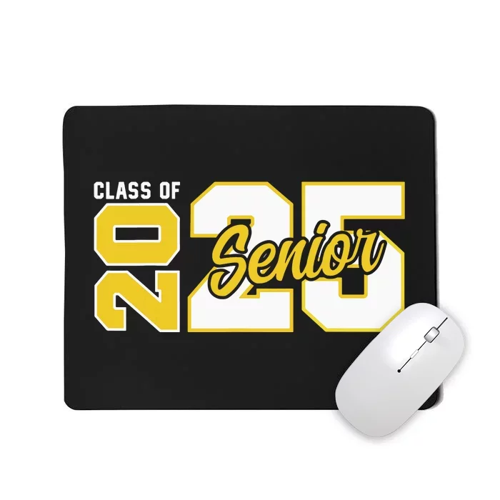 Class Of 2025 Senior 2025 Graduation 2025 Back To School Mousepad