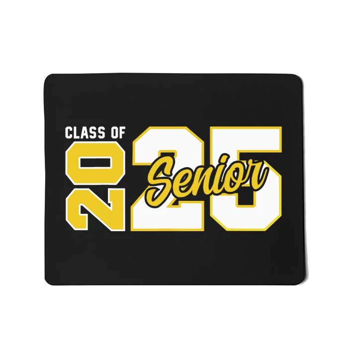 Class Of 2025 Senior 2025 Graduation 2025 Back To School Mousepad