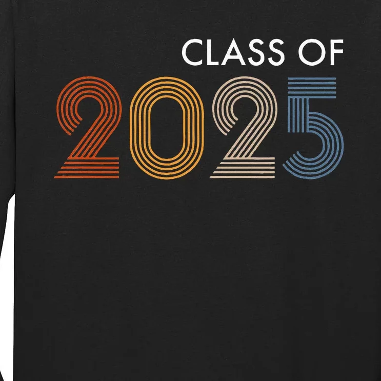 Class Of 2025 College University High School Future Graduate Tall Long Sleeve T-Shirt