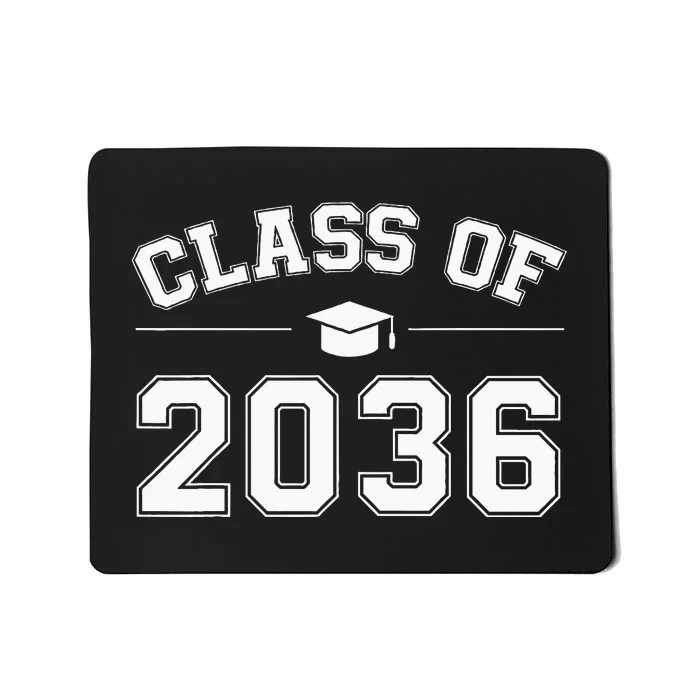 Class Of 2036 Grow With Me First Day Of School Graduation Mousepad