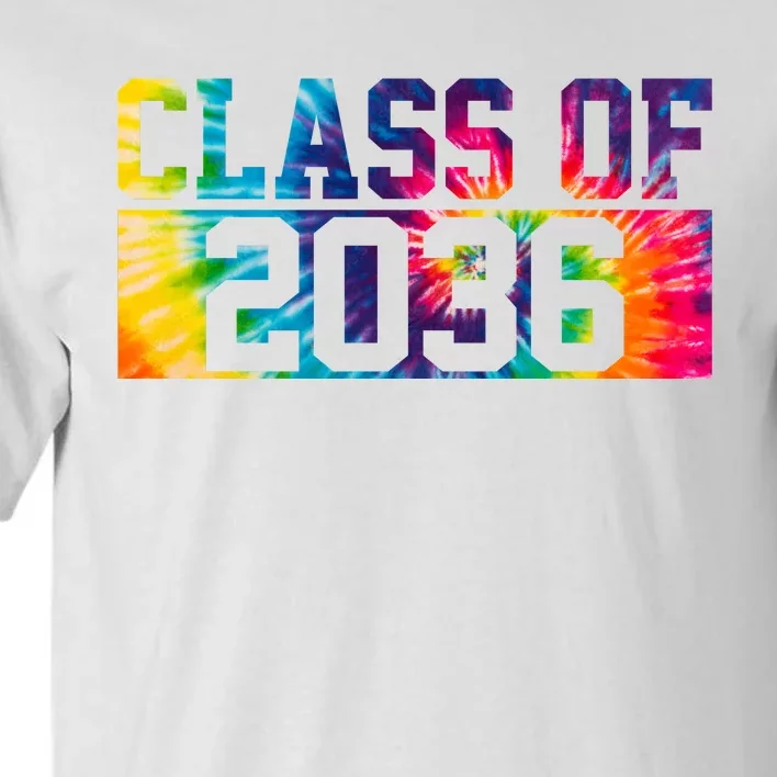 Class Of 2036 Graduation First Day Tie Dye Tall T-Shirt