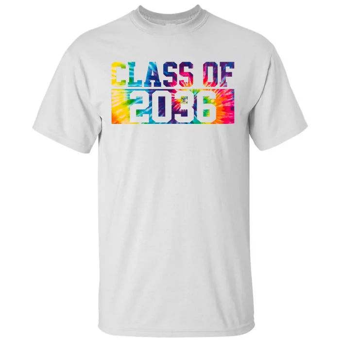 Class Of 2036 Graduation First Day Tie Dye Tall T-Shirt