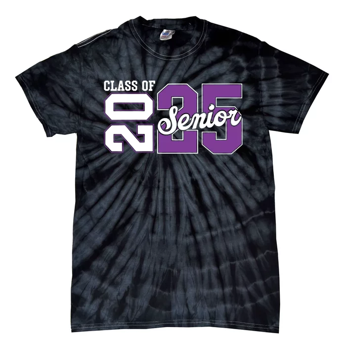 Class Of 2025 Senior 2025 Back To School 2025 Graduation 25 Tie-Dye T-Shirt