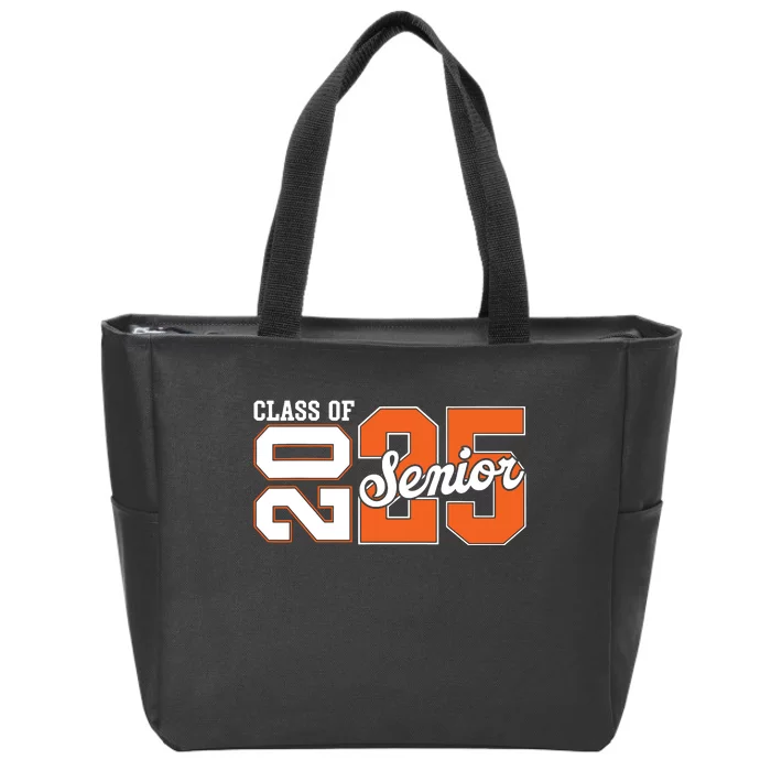 Class Of 2025 Senior 2025 Back To School 2025 Graduation 25 Zip Tote Bag