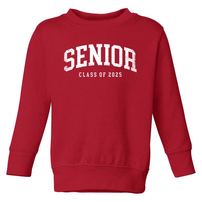 Class Of 2025 Senior 2025 Graduation 2025 Back To School Toddler Sweatshirt