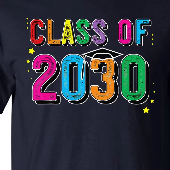 CLASS OF 2030 Grow With Me First Day Of School Tall T-Shirt