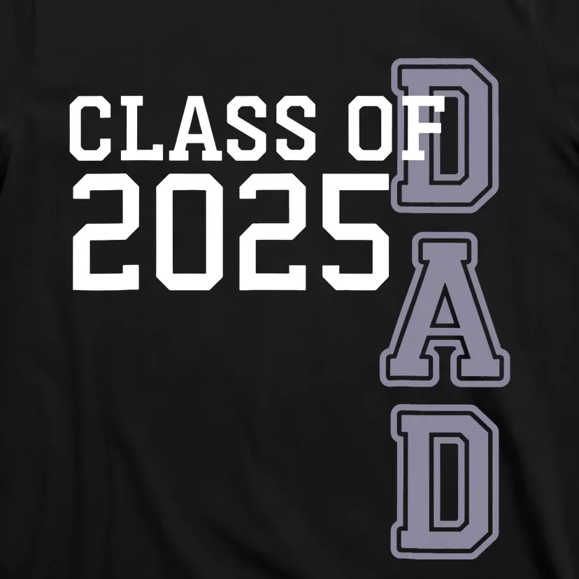 Class Of 2025 Dad T-Shirt