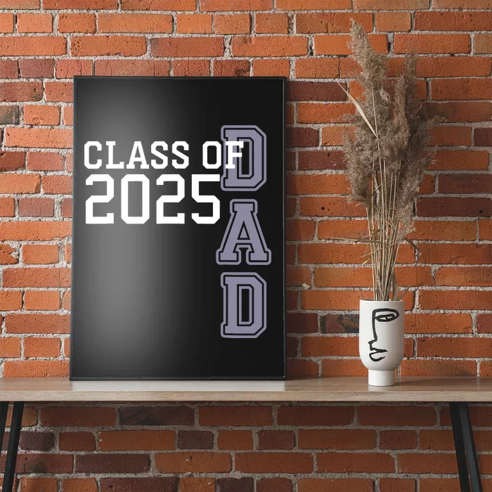 Class Of 2025 Dad Poster