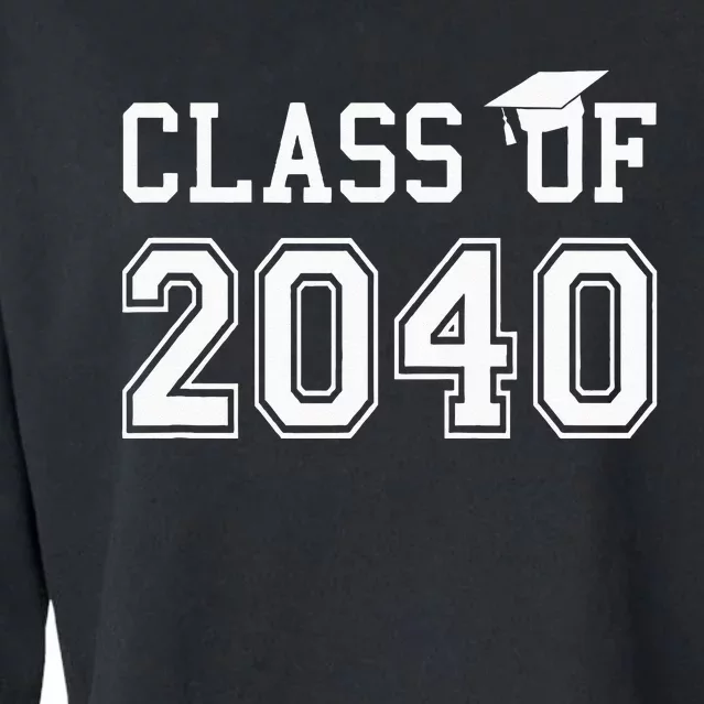 Class Of 2040 Graduation Hat Gift Future School Graduate Cropped Pullover Crew