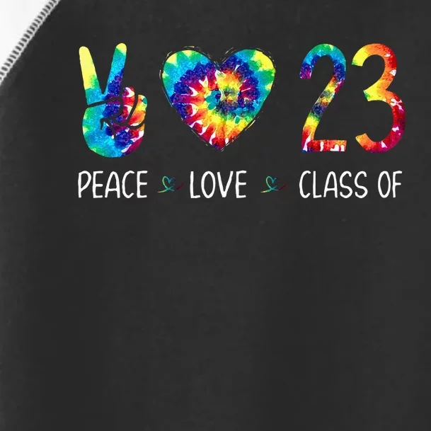 Class Of 23 Peace Love Tie Dye For Senior Graduation Toddler Fine Jersey T-Shirt