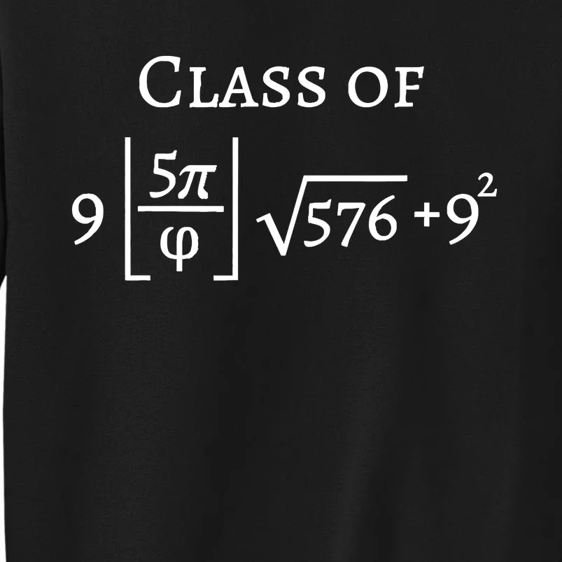 Class Of 2025 Funny Math Pi Freshman Graduation Gift Tall Sweatshirt