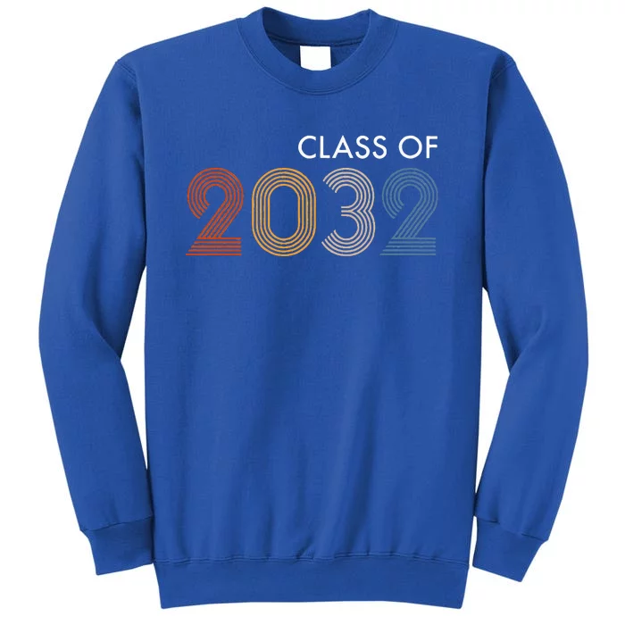 Class Of 2032 College University High School Future Graduate Sweatshirt