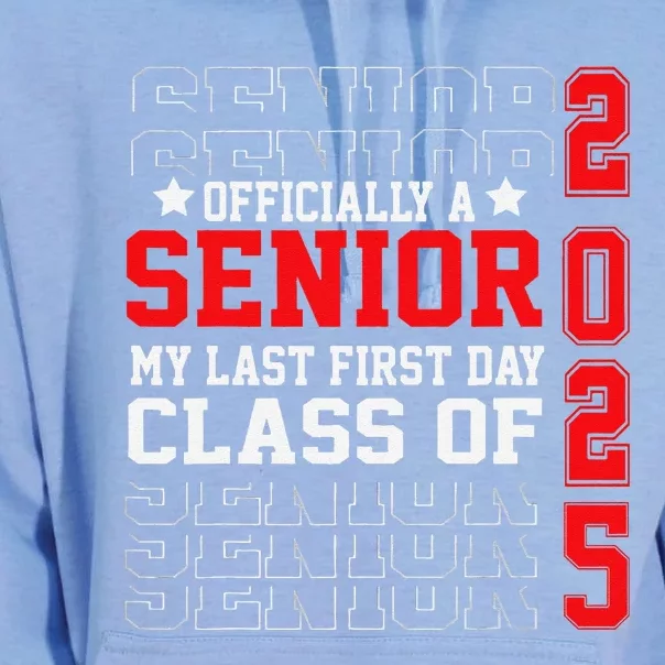 Class Of 2025 Senior Year My Last First Day Of School Unisex Surf Hoodie