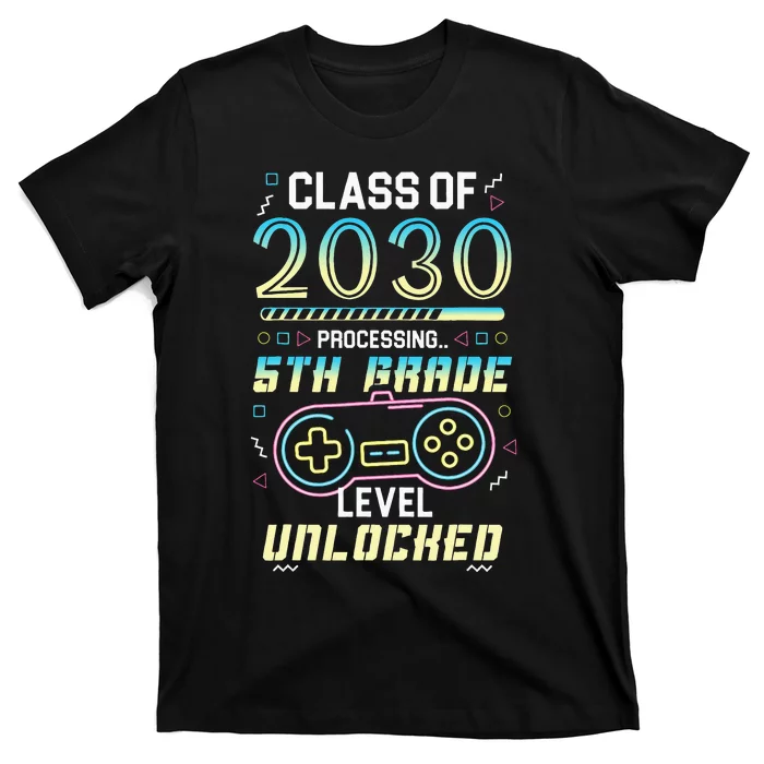 Class Of 2030 Gaming 5th Grade Level Unlocked Back To School T-Shirt