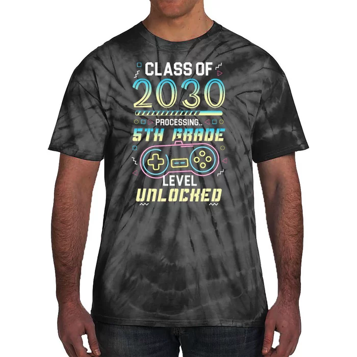 Class Of 2030 Gaming 5th Grade Level Unlocked Back To School Tie-Dye T-Shirt