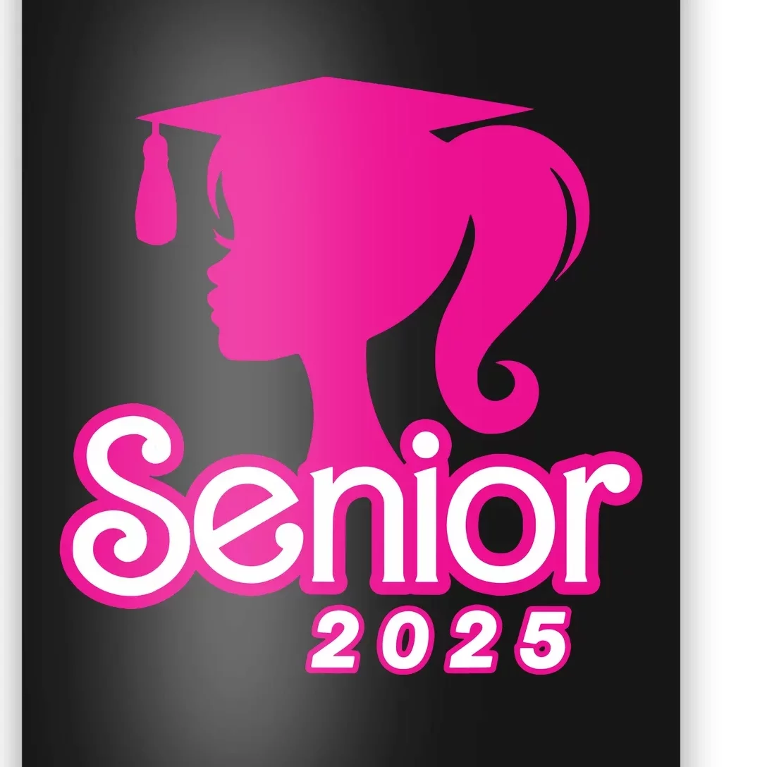 Class Of 2025 Senior Gifts Funny Seniors 2025 Girl Women Poster