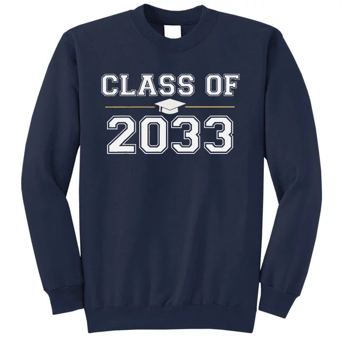 Class Of 2033 Grow With Me School First Day Tall Sweatshirt