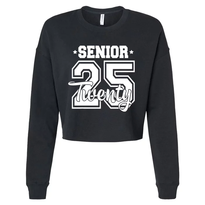 Class Of 2025 Senior 2025 Graduation Or First Day Of School Cropped Pullover Crew