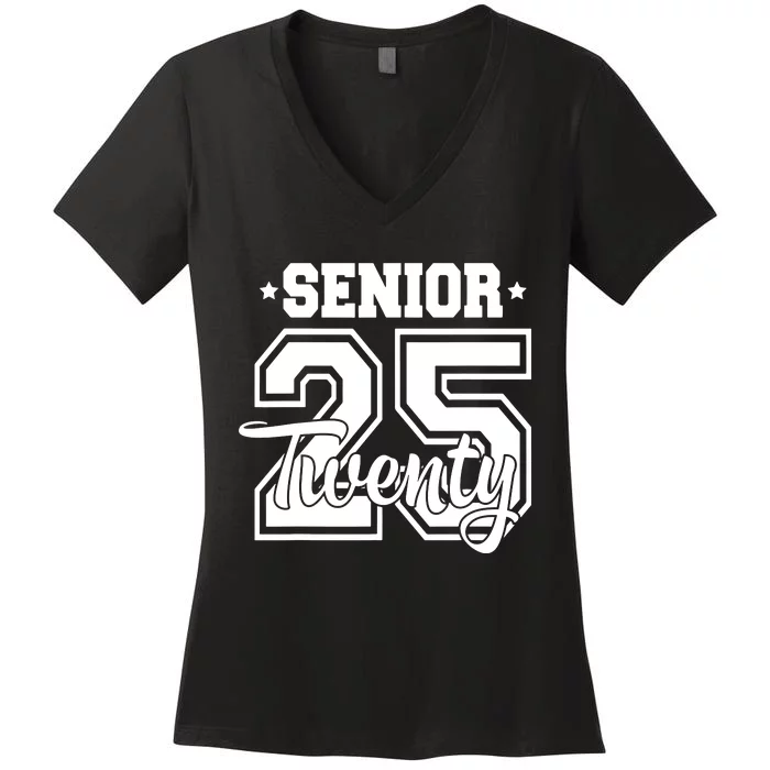 Class Of 2025 Senior 2025 Graduation Or First Day Of School Women's V-Neck T-Shirt