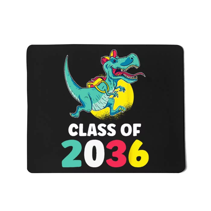 Class Of 2036 Back To School Kindergarten Trex Dinosaur Mousepad