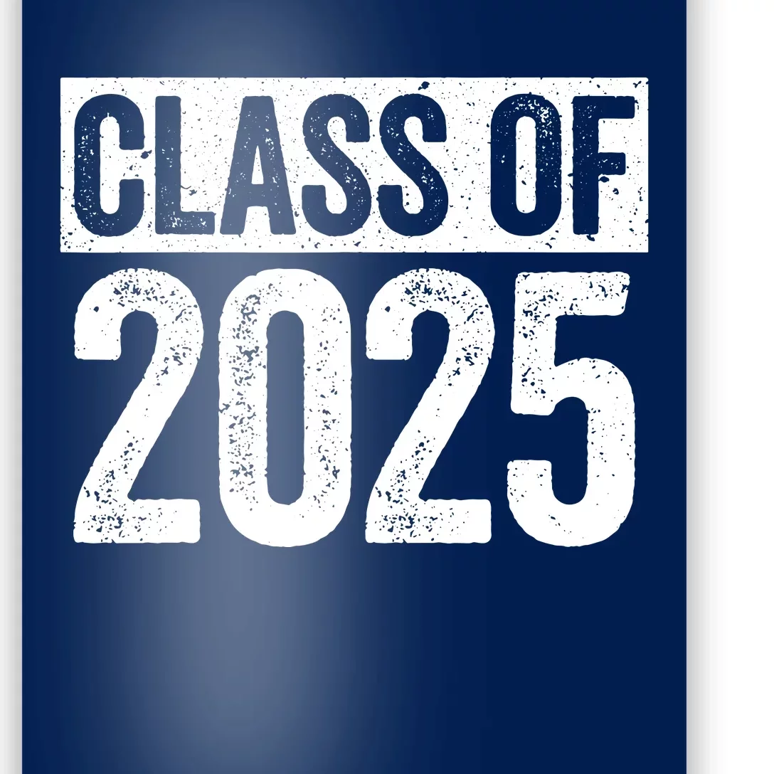 Class Of 2025 Senior 2025 Graduation Poster