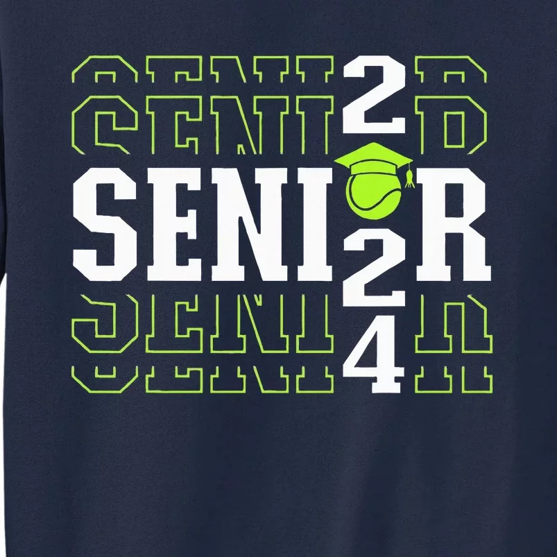 Class Of 2024 Tennis Senior Tall Sweatshirt