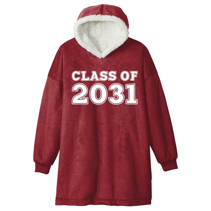 Class Of 2031 Hooded Wearable Blanket