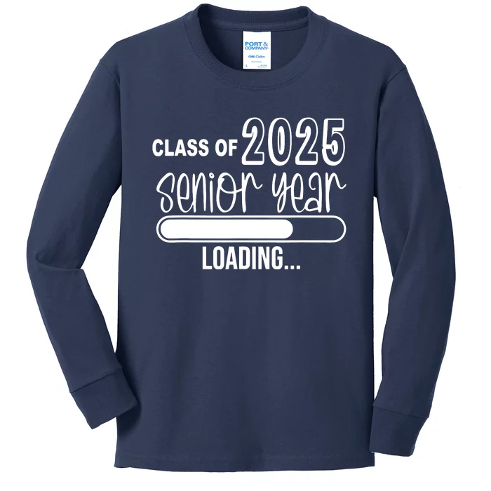 Class Of 2025 Senior Year Loading Senior 2025 Kids Long Sleeve Shirt